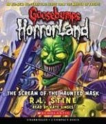 Scream of the Haunted Mask (Goosebumps Horrorland #4) - Stine, R L