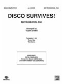 Disco Survives! (a Medley): Featuring &quote;Boogie Fever,&quote; &quote;Dancing Queen,&quote; &quote;How Deep Is Your Love,&quote; &quote;Stayin' Alive,&quote; &quote;More Than a Woman,&quote; &quote;I Will Surv