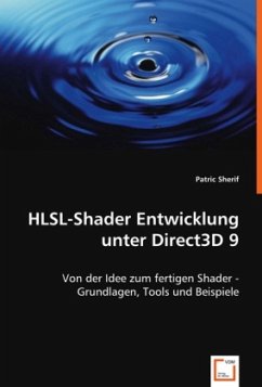 HLSL-Shader Entwicklung unter Direct3D 9 - Sherif, Patric