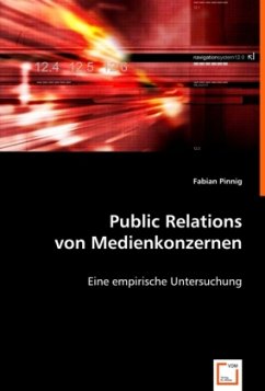 Public Relations von Medienkonzernen - Pinnig, Fabian