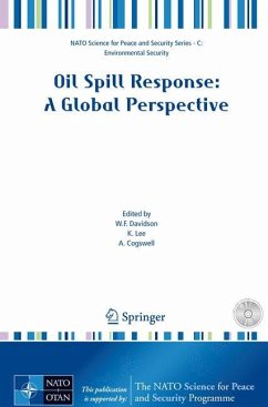 Oil Spill Response: A Global Perspective - Davidson, W.F. / Lee, K. / Cogswell, A. (eds.)