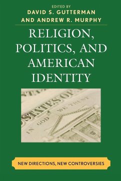 Religion, Politics, and American Identity