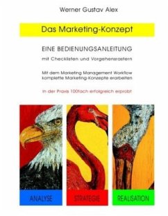 Das Marketing-Konzept - Alex, Werner G