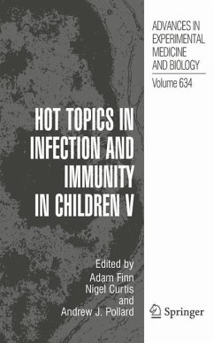 Hot Topics in Infection and Immunity in Children V - Pollard, Andrew J. / Finn, Adam (eds.)