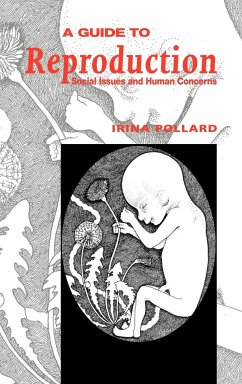 A Guide to Reproduction - Pollard, Irina; Pollard