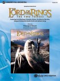 Symphonic Suite from the Lord of the Rings: The Two Towers: Featuring "Forth Eorlingas," "Evenstar," "Rohan," "The March of the Ents," "Isengard Unlea