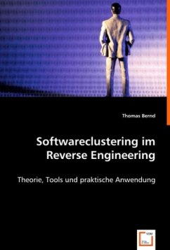 Softwareclustering im Reverse Engineering - Bernd, Thomas