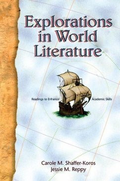 Explorations in World Literature - Shaffer-Koros, Carole M.; Reppy, Jessie M.