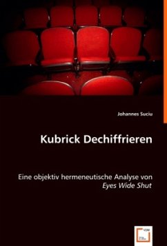 Kubrick Dechiffrieren - Suciu, Johannes