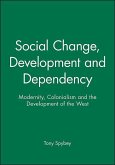 Social Change, Development and Dependency