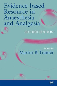 Evidence-Based Resource in Anaesthesia and Analgesia - Tramèr, Martin