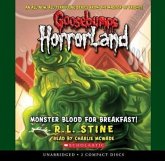 Monster Blood for Breakfast! (Goosebumps Horrorland #3)