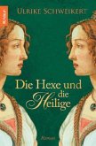 Die Hexe und die Heilige