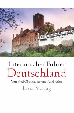 Literarischer Führer Deutschland - Oberhauser, Fred;Kahrs, Axel
