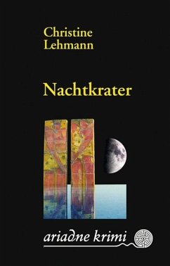 Nachtkrater - Lehmann, Christine