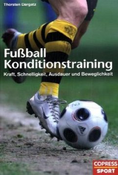 Fußball Konditionstraining - Dargatz, Thorsten