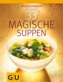 33 Magische Suppen