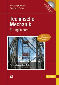 Technische Mechanik für Ingenieure - Müller, Wolfgang H. / Ferber, Ferdinand