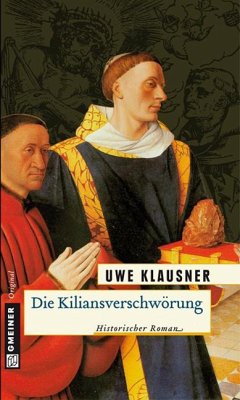 Die Kiliansverschwörung - Klausner, Uwe