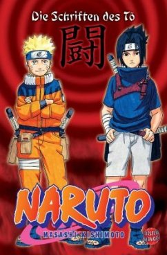 Naruto, Die Schriften des To - Kishimoto, Masashi
