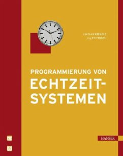 Programmierung von Echtzeitsystemen - Kienzle, Eberhard; Friedrich, Jörg