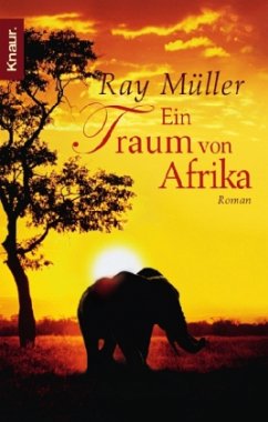 Ein Traum von Afrika - Müller, Ray