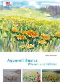 Aquarell Basics - Wiesen und Wälder Aquarell Basics - Wiesen und Wälder