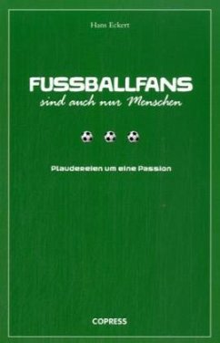 Cover Fußballfans sind auch nur Menschen