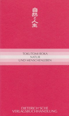 Natur und Menschenleben - Roka, Tokutomi