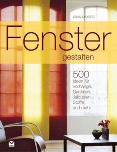 Fenster gestalten - Moore, Gina