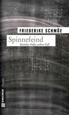 Spinnefeind / Katinka Palfy Bd.8 - Schmöe, Friederike