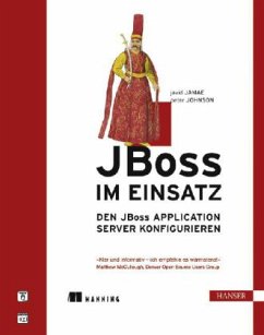 JBoss im Einsatz - Jamae, Javid;Johnson, Peter