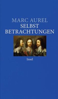 Selbstbetrachtungen - Marc Aurel