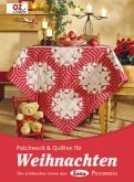 Patchwork & Quilten für Weihnachten Patchwork & Quilten für Weihnachten