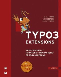 TYPO3-Extensions - Ebner, Alexander;Lobacher, Patrick;Ulbrich, Bernhard