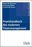 Praxishandbuch des modernen Finanzmanagements