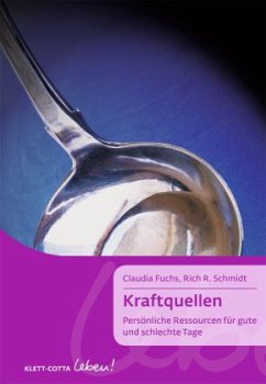 Kraftquellen - Fuchs, Claudia; Schmidt, Rich R.