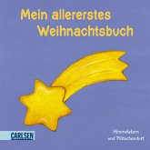 Mein allererstes Weihnachtsbuch - Himmelstern und Plätzchenduft