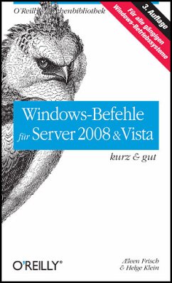 Windows-Befehle für Server 2008 & Vista - kurz & gut - Frisch & Helge Klein, Æleen