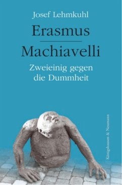 Erasmus - Machiavelli - Lehmkuhl, Josef