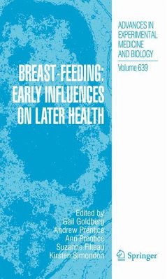 Breast-Feeding: Early Influences on Later Health - Goldberg, Gail / Prentice, Andrew / Prentice, Ann / Filteau, Suzanne / Simondon, Kirsten (ed.)