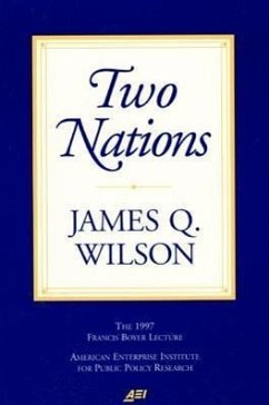Two Nations - Wilson, James Q.