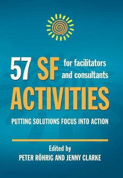 57 SF Activities for Facilitators and Consultants