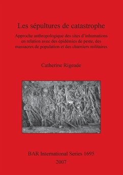 Les sépultures de catastrophe - Rigeade, Catherine