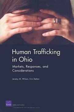 Human Trafficking in Ohio: Markets, Responses, and Considerations - Wilson, Jeremy M