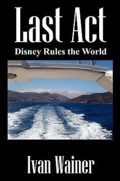 Last ACT: Disney Rules the World - Wainer, Ivan