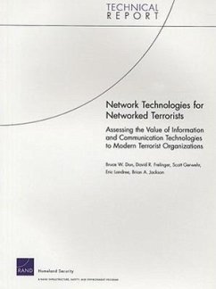 Network Technologies for Networked Terrorists - Don, Bruce W; Frelinger, David R; Gerwehr, Scott; Landree, Eric; Jackson, Brian A