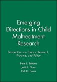 Emerging Directions in Child Maltreatment Research