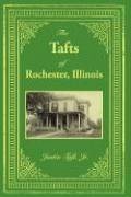 The Tafts of Rochester, Illinois - Taft Jr., Justin