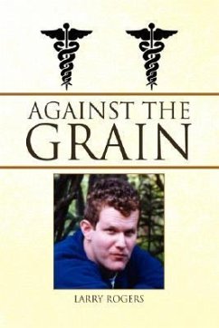 Against the Grain - Rogers, Larry